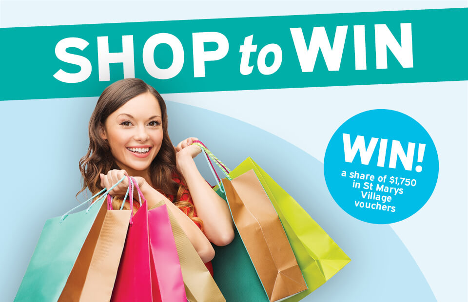 Shop to Win at St Marys Village